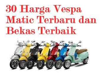 Harga Vespa Matic Second
