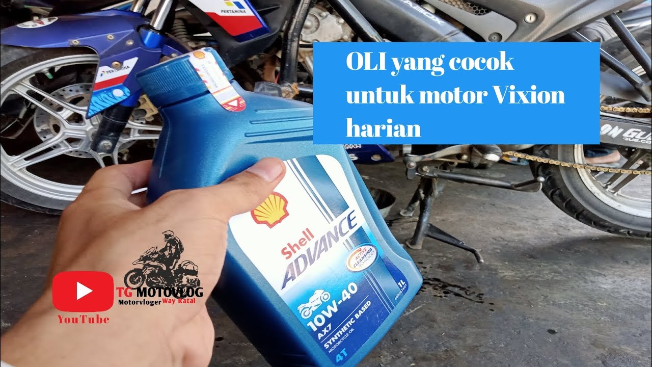 Oli Yang Cocok Buat Vixion

