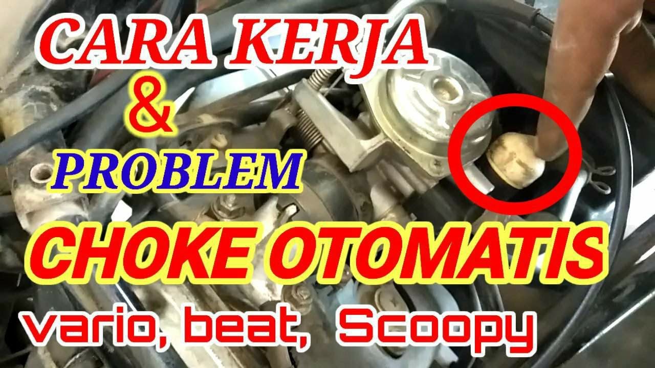 Cara Kerja Choke Otomatis Vario
