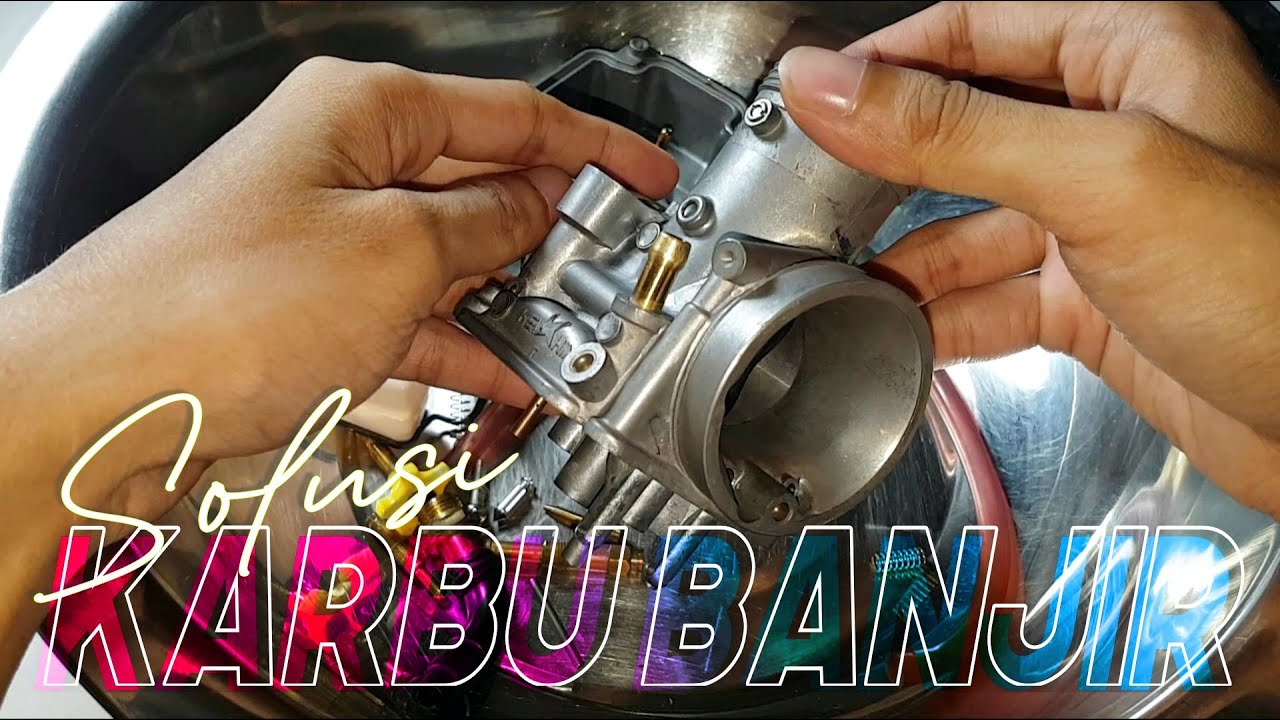 Cara Mengatasi Karburator Banjir Pada Mobil
