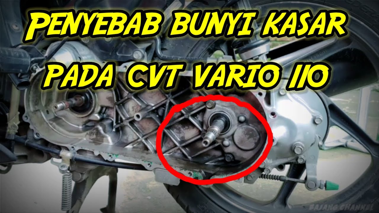 Penyebab Vario 110 Gredek

