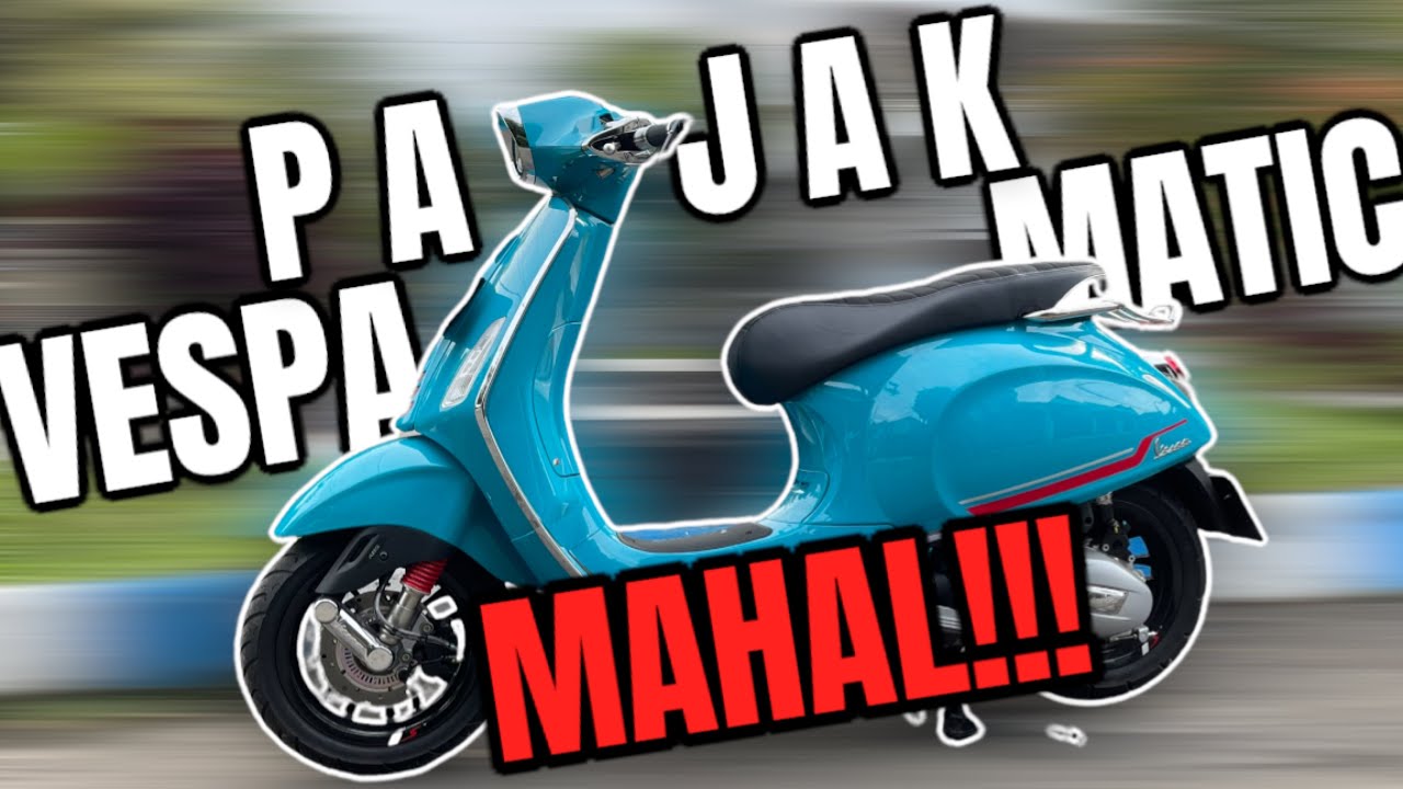 Harga Pajak Vespa Matic
