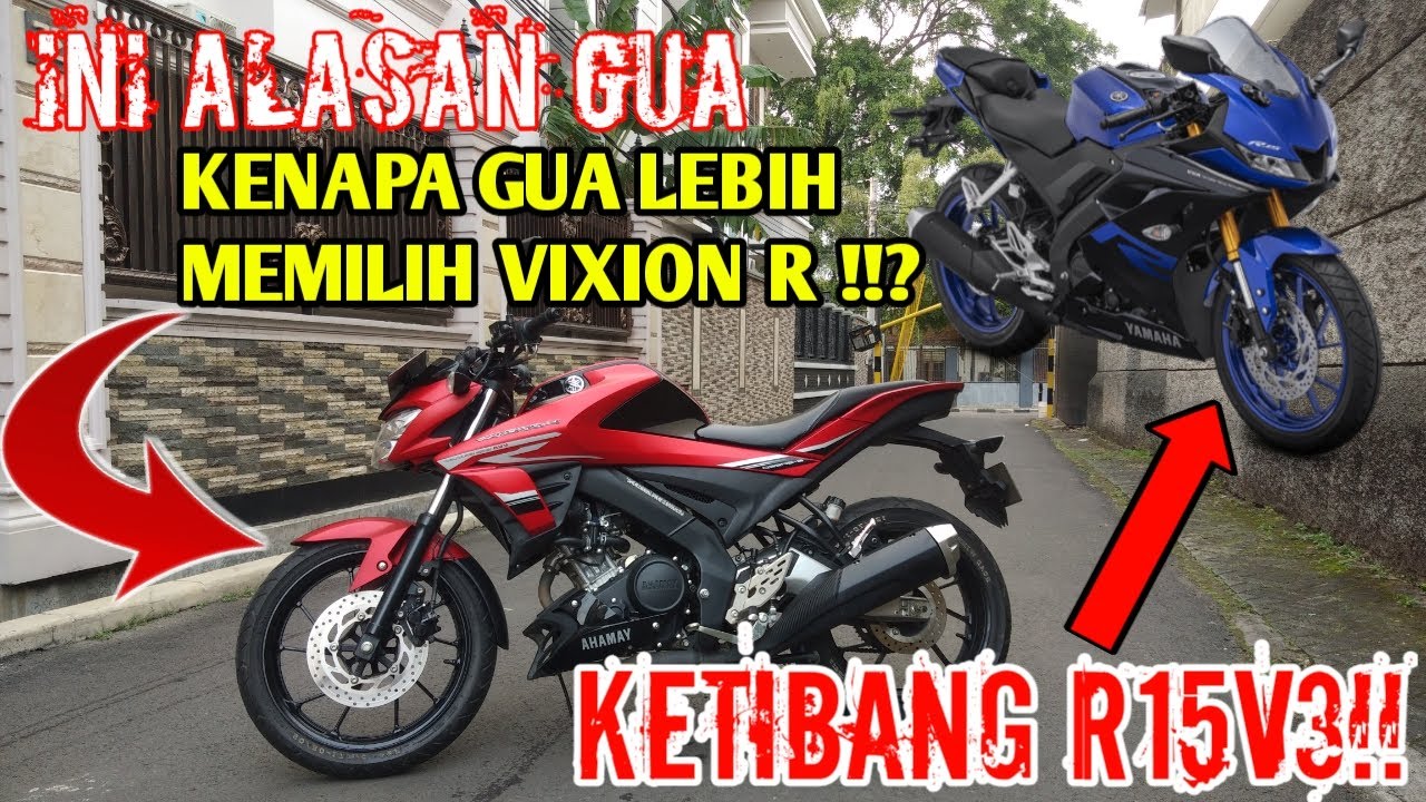 Yamaha R15 Vs Vixion
