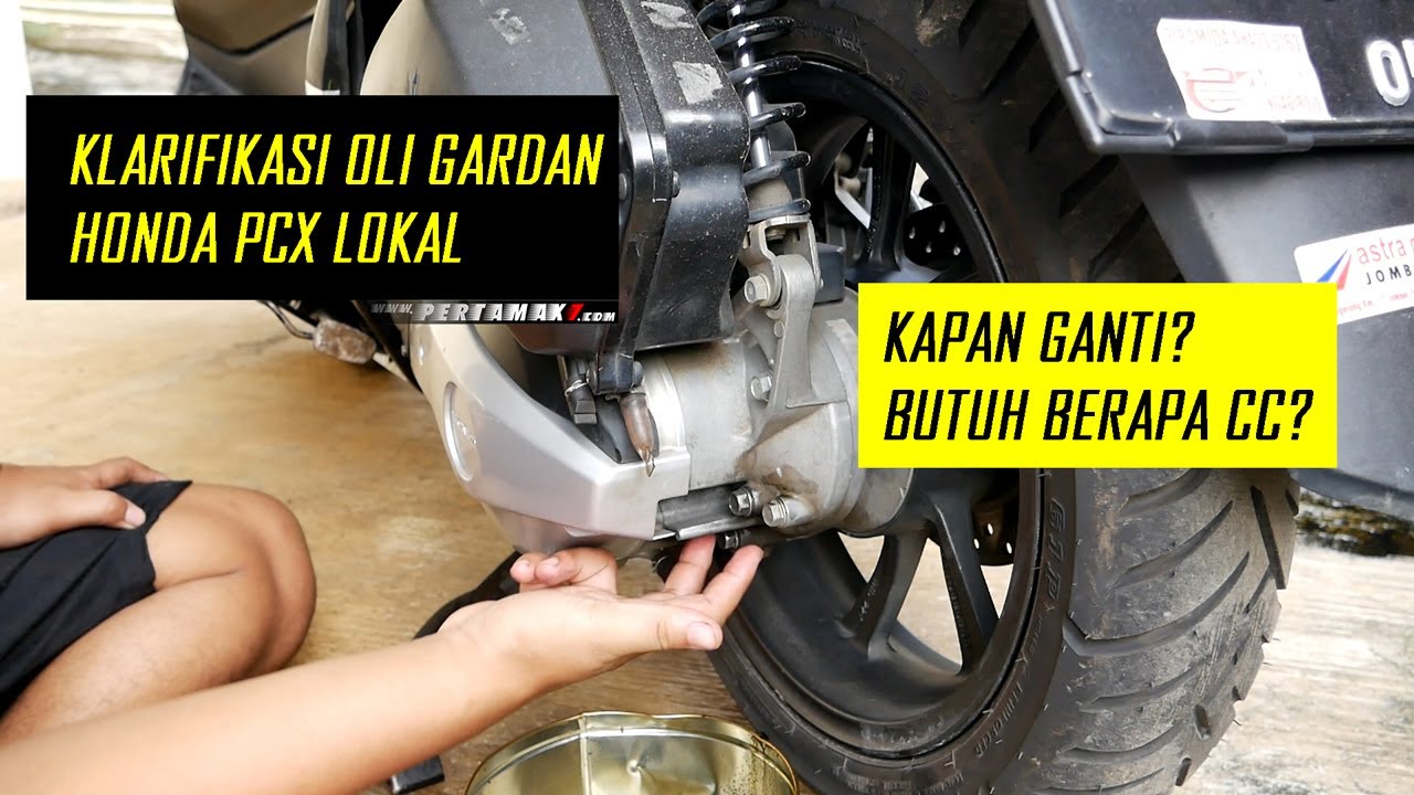 Kapasitas Oli Gardan Pcx 150
