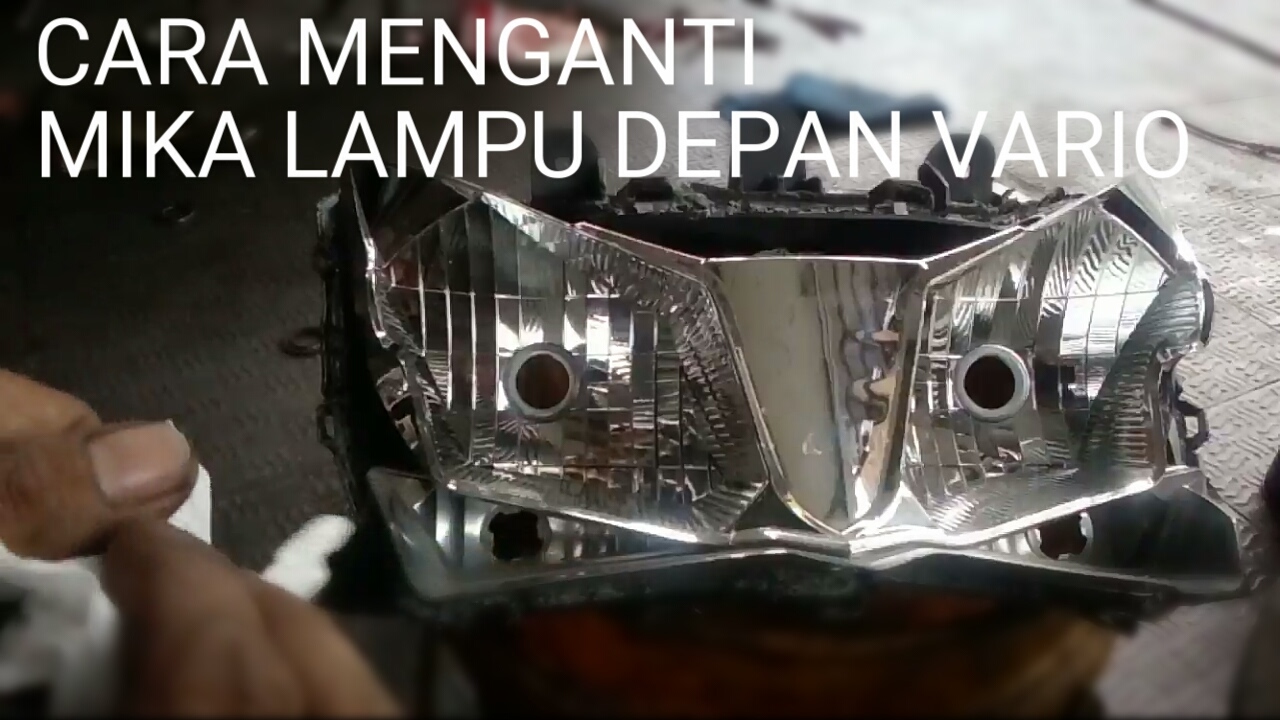 Biaya Ganti Lampu Depan Motor Vario
