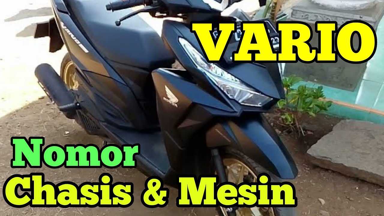 Posisi Nomor Mesin Honda Vario 150
