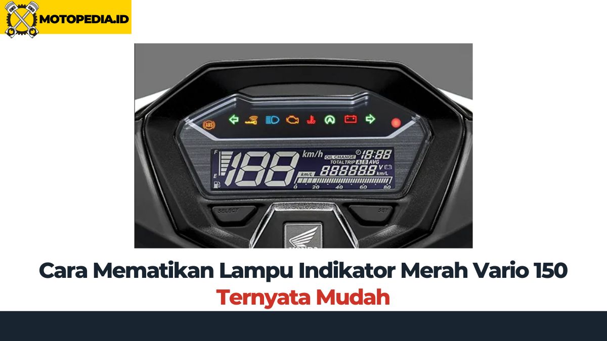 Lampu Indikator Vario 150 2020 Menyala Merah
