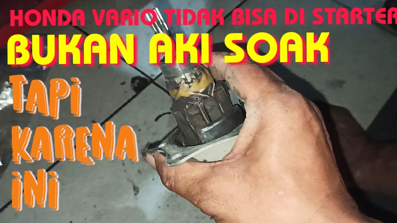 Starter Vario 110 Kadang Bisa Kadang Tidak
