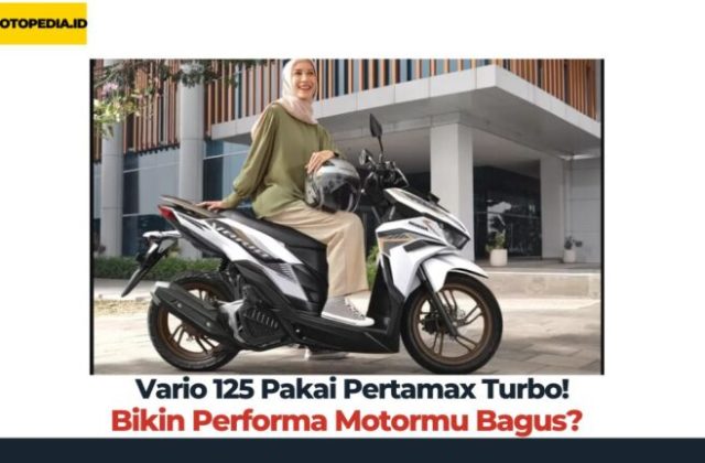 Apakah Boleh Vario Diisi Pertalite
