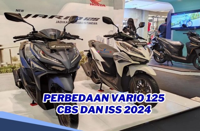 Perbedaan Vario 125 Esp Cbs Dan Iss
