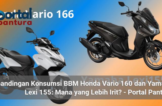 Apakah Motor Vario 160 Boros Bensin
